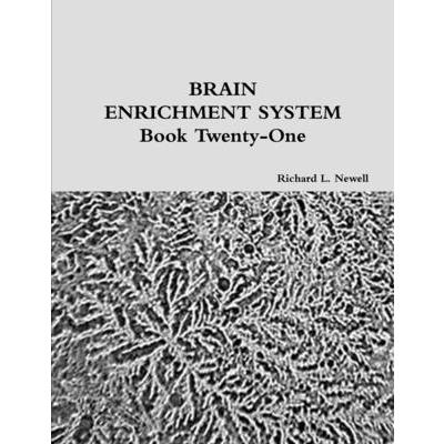 BRAIN ENRICHMENT SYSTEM Book Twenty-One