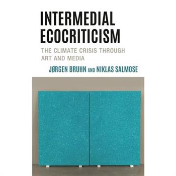 Intermedial Ecocriticism