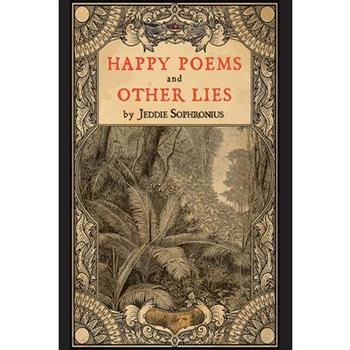 Happy Poems and Other Lies