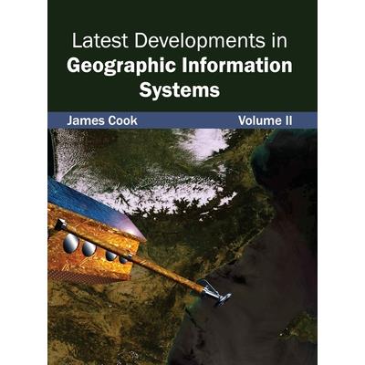 Latest Developments in Geographic Information Systems: Volume II