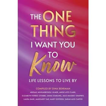 The One Thing I Want You To Know