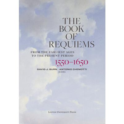 The Book of Requiems, 1450-1550
