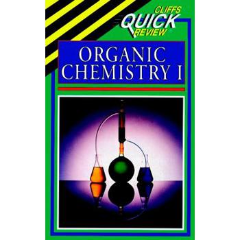 Cliffsquickreview Organic Chemistry I