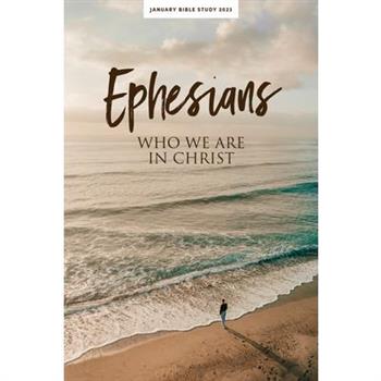January Bible Study 2023: Ephesians - Personal Study Guide