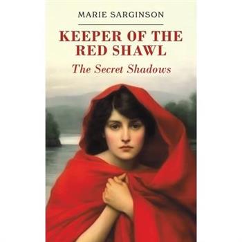 Keeper of the Red Shawl