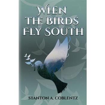 When the Birds Fly South