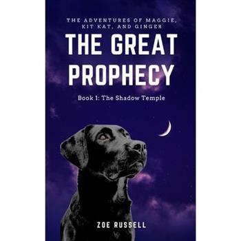 The Great Prophecy Book 1