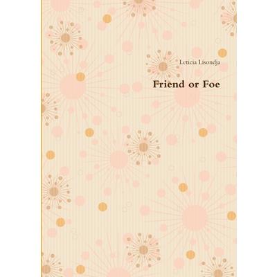 Friend or Foe