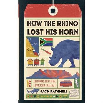How the Rhino Lost His Horn