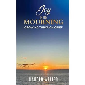 Joy in the Mourning