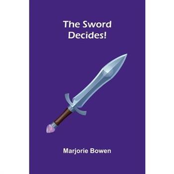 The Sword Decides!