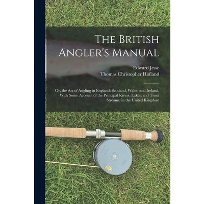 The British Angler’s Manual