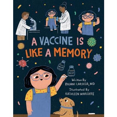 A Vaccine Is Like a Memory