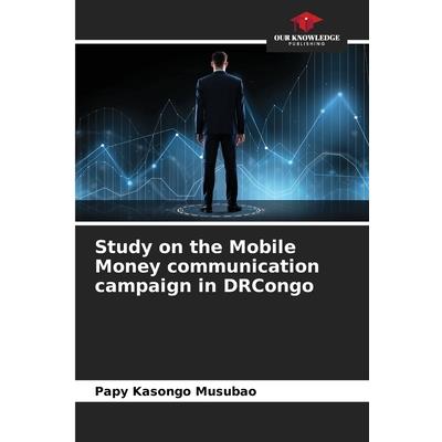 Study on the Mobile Money communication campaign in DRCongo