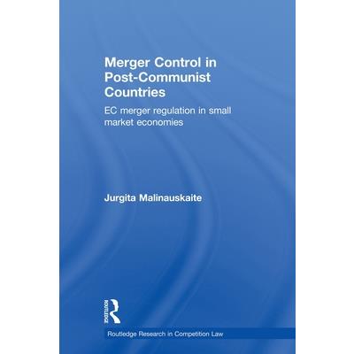 Merger Control in Post-Communist Countries