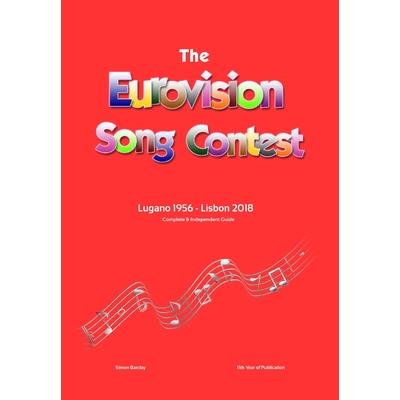 The Complete & Independent Guide to the Eurovision Song Contest