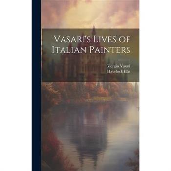 Vasari's Lives of Italian Painters