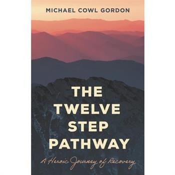 The Twelve Step Pathway