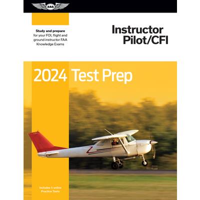 2024 Instructor Pilot/Cfi Test Prep