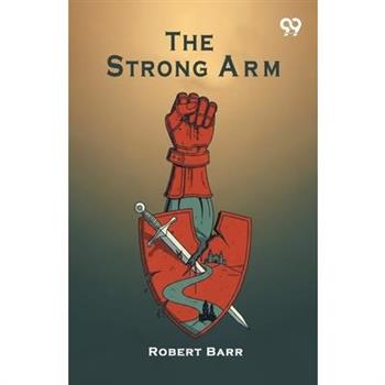 The Strong Arm
