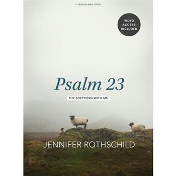 Psalm 23 - Bible Study Book with Video Access
