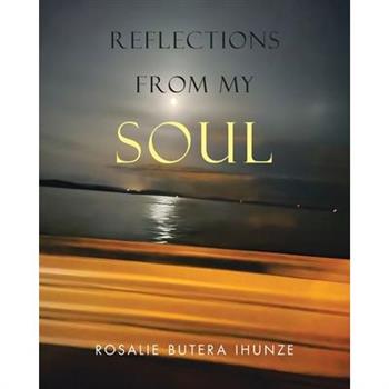 Reflections from My Soul