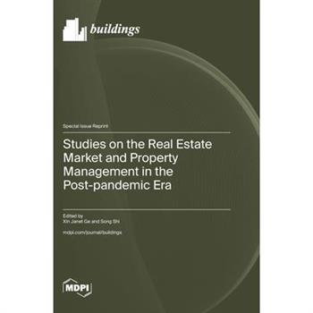 Studies on the Real Estate Market and Property Management in the Post-pandemic Era