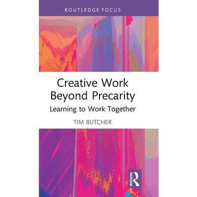 Creative Work Beyond Precarity