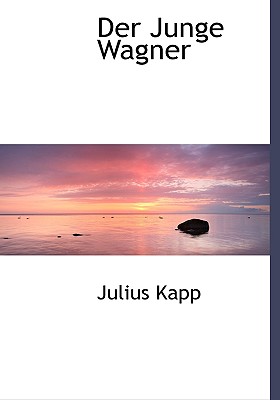 Der Junge Wagner