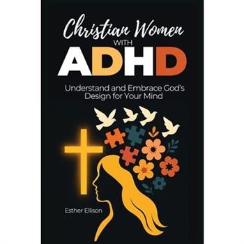 Christian Women with ADHD