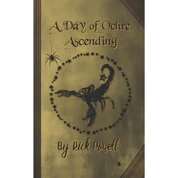 A Day of Ochre, Ascending