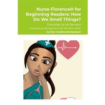Nurse Florence(R) for Beginning Readers