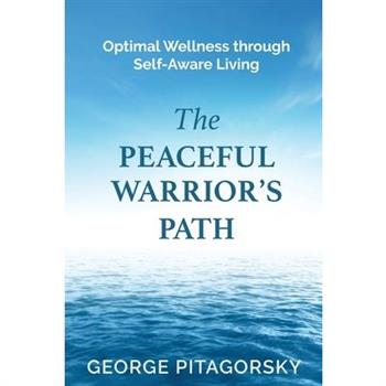 The Peaceful Warriors Path