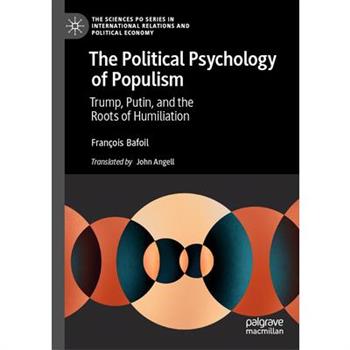 The Political Psychology of Populism