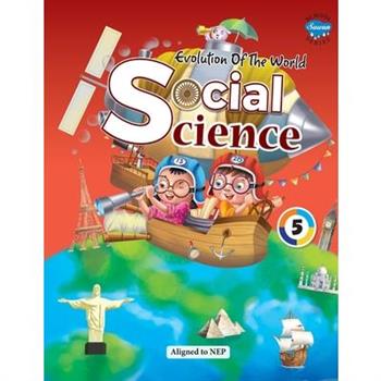 Evolution of The World SOCIAL SCIENCE - 5