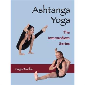 ASHTANGA YOGA The Intermediate Series