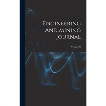 Engineering And Mining Journal; Volume 25