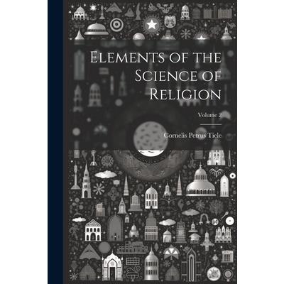 Elements of the Science of Religion; Volume 2