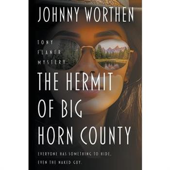 The Hermit of Big Horn County
