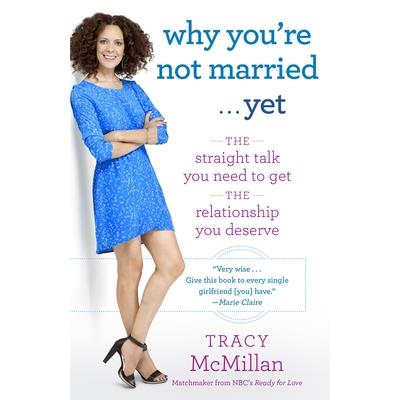 Why You're Not Married--Yet