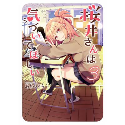 Sakurai-San Wants to Be Noticed Vol. 3
