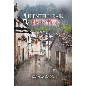A Plentiful Rain