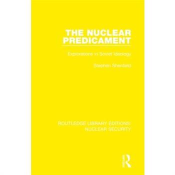The Nuclear Predicament