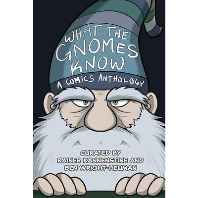 What the Gnomes Know