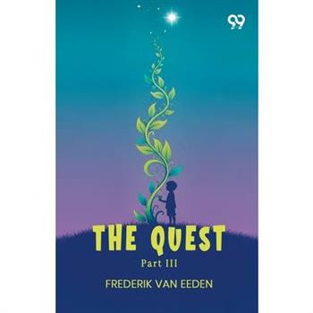 The Quest Part III
