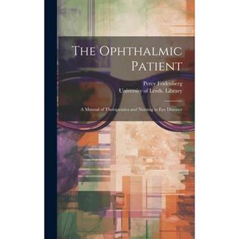 The Ophthalmic Patient