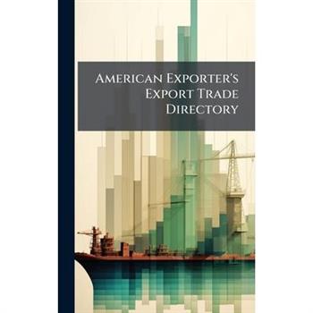 American Exporter's Export Trade Directory