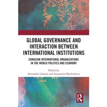 Global Governance and Interaction between International Institutions
