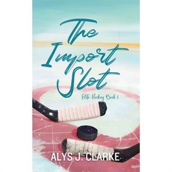 The Import Slot