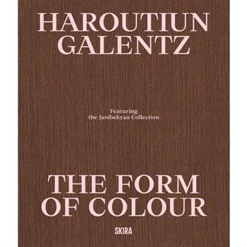 Haroutiun Galentz: The Form of Color